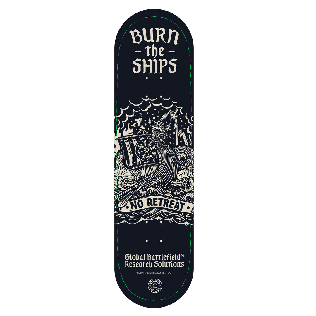 GBRS Group Burn The Ships Skateboard Deck