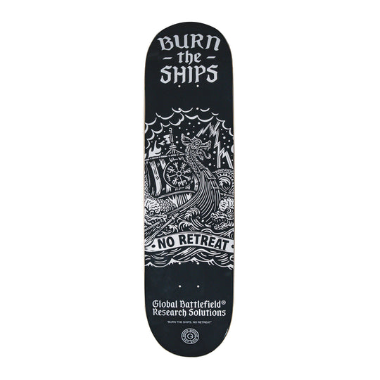 GBRS Group Burn The Ships Skateboard Deck