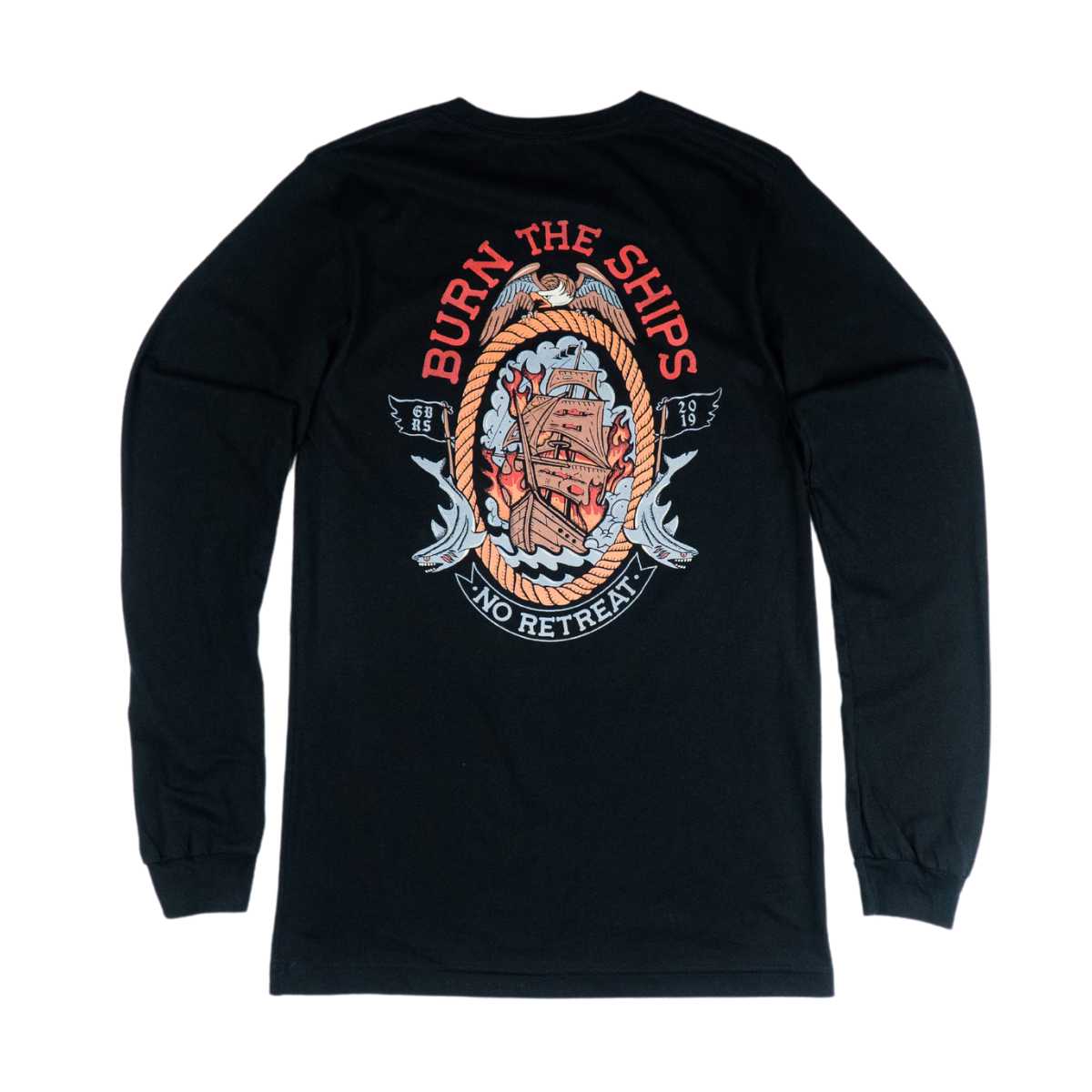 GBRS Group Burn the Ships Long Sleeve Shirt